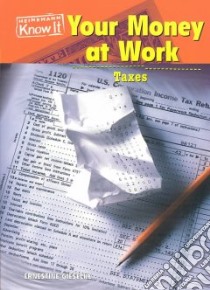 Your Money at Work libro in lingua di Giesecke Ernestine