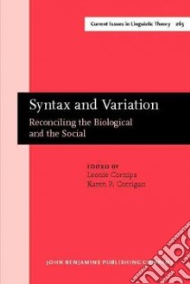 Syntax And Variation libro in lingua di Cornips Leonie (EDT), Corrigan Karen P. (EDT)