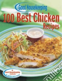 Good Housekeeping 100 Best Chicken Recipes libro in lingua di Not Available (NA)