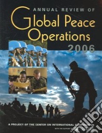Annual Review of Global Peace Operations 2006 libro in lingua di Not Available (NA)