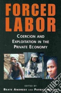 Forced Labor libro in lingua di Andrees Beate (EDT), Belser Patrick (EDT)