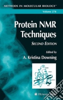 Protein NMR Techniques libro in lingua di Downing A. Kristina (EDT)