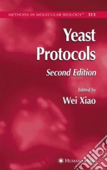 Yeast Protocols libro in lingua di XIAO WEI (EDT)