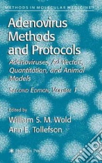 Adenovirus Methods And Protocols libro in lingua di Wold William S. M. (EDT), Tollefson Ann E. (EDT)