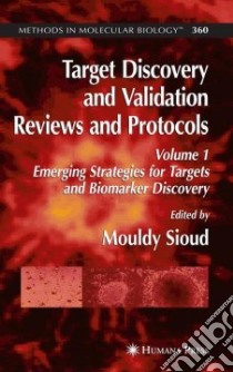 Target Discovery And Validation Reviews And Protocols libro in lingua di Sioud Mouldy (EDT)