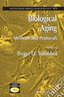 Biological Aging libro in lingua di Tollefsbol Trygve O. (EDT)