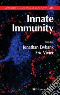 Innate Immunity libro in lingua di Ewbank Jonathan (EDT), Vivier Eric (EDT)