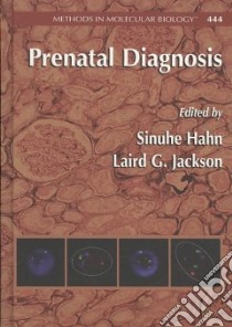 Prenatal Diagnosis libro in lingua di Hahn Sinuhe (EDT), Jackson Laird G. (EDT)