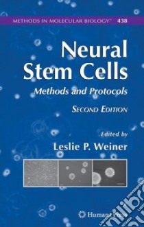 Neural Stem Cells libro in lingua di Weiner Leslie P. M.D. (EDT)