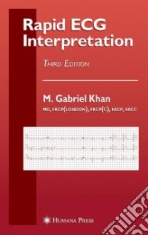 Rapid ECG Interpretation libro in lingua di Khan M. Gabriel, Cannon Christopher P. M.D. (FRW)