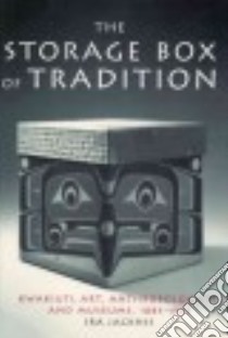 The Storage Box of Tradition libro in lingua di Jacknis Ira