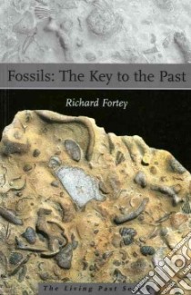 Fossils libro in lingua di Fortey Richard