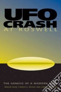 Ufo Crash at Roswell libro in lingua di Saler Benson, Ziegler Charles A., Moore Charles B.