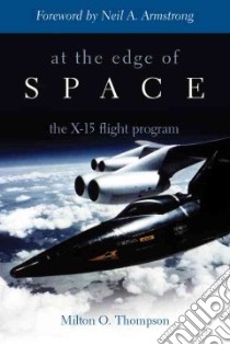 At the Edge of Space libro in lingua di Thompson Milton O.