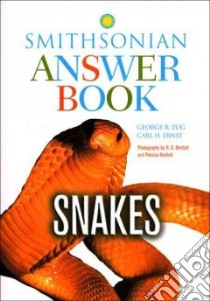 Snakes libro in lingua di Zug George R., Ernst Carl H., Bartlett Richard D., Bartlett Patricia Pope