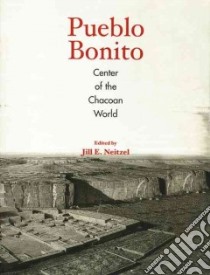 Pueblo Bonito libro in lingua di Neitzel Jill E. (EDT)