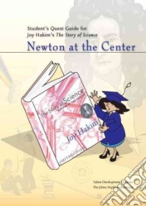 Newton at the Center libro in lingua di Teter Cora Heiple, Garriott Maria, Browdowski Kristin