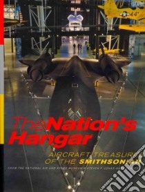 The Nation's Hangar libro in lingua di Van Der Linden F. Robert, Penland Dane A. (PHT), Long Eric F. (PHT), Avino Mark A. (PHT)