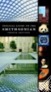 Official Guide to the Smithsonian libro in lingua di Smithsonian Institution (COR)
