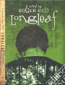 Longleaf libro in lingua di Reid Roger