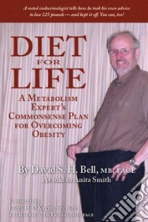 Diet for Life libro in lingua di Bell David S. H., Smith Anita