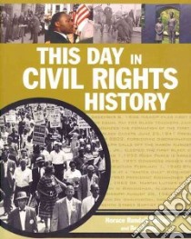This Day in Civil Rights History libro in lingua di Williams Horace Randall, Beard Ben