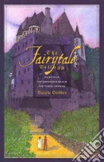 The Fairytale Trilogy libro in lingua di Gribben Valerie