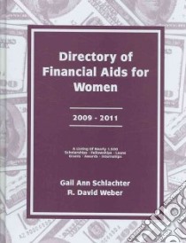 Directory of Financial Aids for Women 2009-2011 libro in lingua di Schlachter Gail Ann, Weber R. David