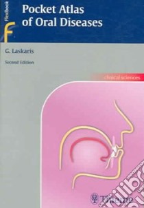 Pocket Atlas Of Oral Diseases libro in lingua di Laskaris George