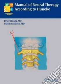 Manual of Neural Therapy According to Huneke libro in lingua di Dosch J., Dosch Mathias M.D.