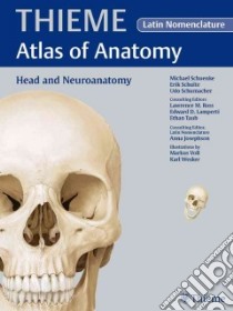 Head and Neuroanatomy libro in lingua di Schuenke Michael, Schulte Erik, Schumacher Udo, Ross Lawrence M. M.D. Ph.D. (EDT), Lamperti Edward D. Ph.D. (EDT)
