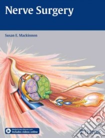 Nerve Surgery libro in lingua di Mackinnon Susan E. M.D. (EDT), Yee Andrew (EDT)