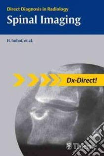 Spinal Imaging libro in lingua di Imhof Herwig, Halpern Benjamin, Herneth Andreas, Friedrich Klaus, Matzner Michael