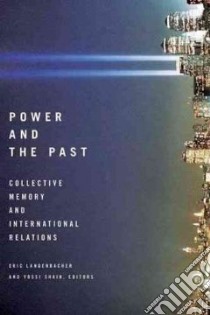 Power and the Past libro in lingua di Langenbacher Eric (EDT), Shain Yossi (EDT)