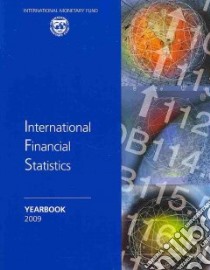 International Financial Statistics Yearbook 2009 libro in lingua di International Monetary Fund (COR)