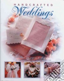 Handcrafted Weddings libro in lingua di Not Available (NA)