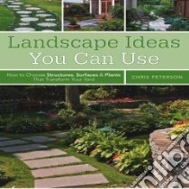 Landscape Ideas You Can Use libro in lingua di Peterson Chris