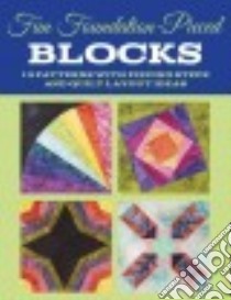 Fun Foundation-pieced Blocks libro in lingua di Wick Nancy