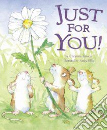 Just For You! libro in lingua di Leeson Christine, Ellis Andy (ILT)