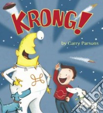 Krong! libro in lingua di Parsons Garry