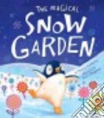 The Magical Snow Garden libro in lingua di Corderoy Tracey, Chapman Jane (ILT)