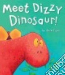 Meet Dizzy Dinosaur! libro in lingua di Tickle Jack