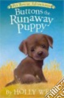 Buttons the Runaway Puppy libro in lingua di Webb Holly, Williams Sophy (ILT)