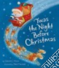 Twas the Night Before Christmas libro in lingua di Moore Clement Clarke, Marshall Mark (ILT)