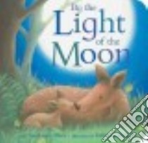 By the Light of the Moon libro in lingua di Shaw Stephanie, Harry Rebecca (ILT)