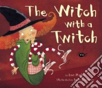 The Witch With a Twitch libro in lingua di Marlow Layn, Dreidemy Joelle (ILT)