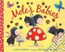 Mole's Babies libro in lingua di Bedford David, Beardshaw Rosalind (ILT)