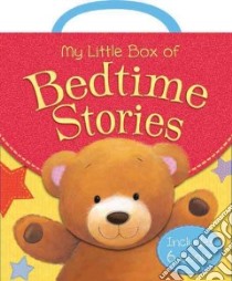 My Little Box of Bedtime Stories libro in lingua di Warnes Tim, Butler M. Christina, Freedman Claire, Geras Adele, Walters Catherine