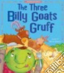 The Three Billy Goats Gruff libro in lingua di Alperin Mara (ADP), Pankhurst Kate (ILT)