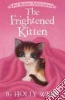 The Frightened Kitten libro in lingua di Webb Holly, Williams Sophy (ILT)